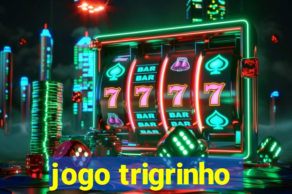 jogo trigrinho